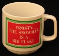 Papel FROSTY THE SNOWMAN IS A BIG FLAKE Coffee Mug VINTAGE
